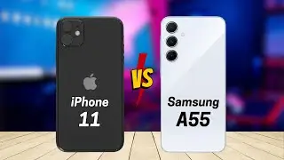 iPhone 11 vs Samsung A55