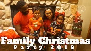 Family Christmas Party 2018 | Vlogmas
