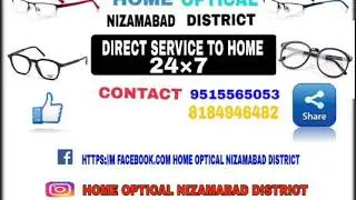 HOME OPTICAL NIZAMABAD DISTRICT DIRECT SERVICE TO HOME 24×7