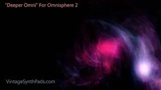 Omnisphere for Film and Ambient - Best Synth Presets