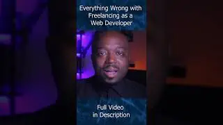 Everything Wrong with Freelancing as a Web Developer !