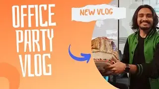 Won prizes at the office party| Office Party | Vlog 009