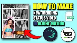 New Viral Photo Moving And lyrics Status Video In Alight Motion | Status Editing | XML 📂 Edit Ninja