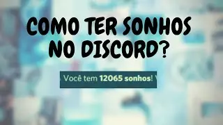 Como conseguir sonhos no discord LORITTA