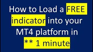 Learn how to load a Free Forex Indicator into MT4 Platform in 1 minute. 100 Free Indicators provided