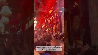 Azərbaycanlılar kərbəlada 2024 ərbəin