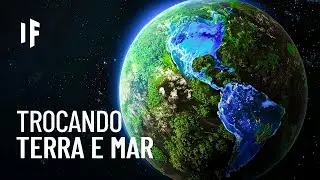 E se a água e a terra de repente trocassem de lugar?
