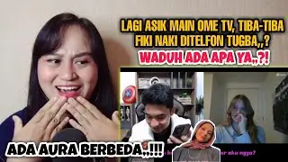 Fiki Naki Lagi Main Ome TV Tiba-tiba Ditelfon Tugba, Wah Ada Apa Ya,,? || Arisa Sebastia