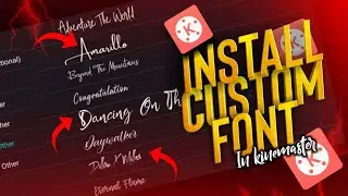 How to install custom font in Kinemaster|| Add custom font in Kinemaster