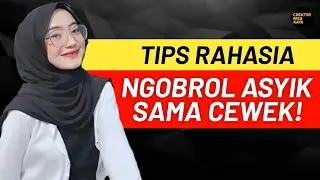 Tips NGOBROL ASYIK Sama Cewek Buat Cowok Pemalu & Introvert