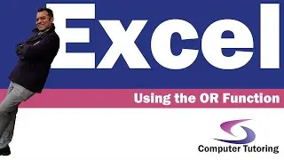 How to use the OR Statement in Excel