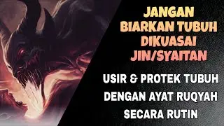AYAT RUQYAH SUPER MUSTAJAB  || USIR BAKAR MUSNAHKAN JN IBLIS DI TUBUH PENYEBAB SAKIT