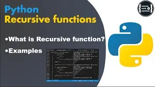 Python Recursive functions | what & why |  Examples | functions | Session 14 