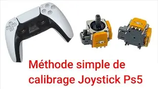 Méthode inédite de calibrage de manette PS5,Scuff,Xbox effet Hall