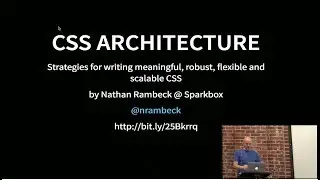 CSS Architecture |  Nathan Rambeck at Dayton Web Developers & Stir Trek 2017 in Columbus