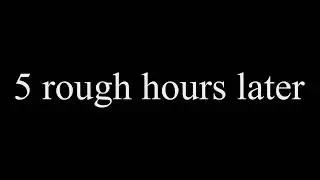 Editing be like: