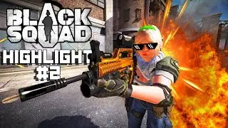 BLACK SQUAD HIGHLIGHTS #2