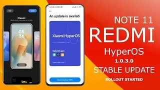 Redmi Note 11 HyperOS 1.0.3.0 Stable Update Rollout Started | Redmi Note 11 OS 1.0.3.0.TGCMIXM