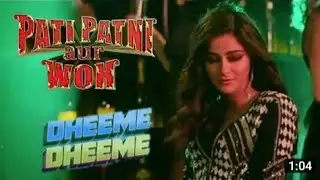 Pati patni aur woh dheeme dheeme dance song / dheeme dheeme pati patni aur woh full song /dheeme ton