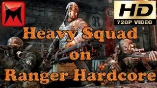 Metro Last Light PC Heavy Squad Mission 1 on Ranger Hardcore Faction Pack DLC HD720p