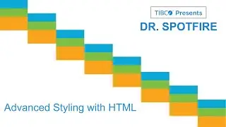 Dr. Spotfire - Advanced Styling with HTML in Spotfire