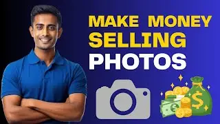 How to Sell Photos Online 2025 | Make Money with Shutterstock & Stock Photography