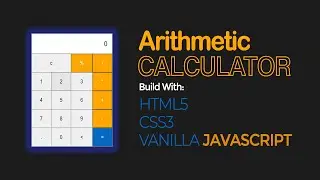 Build A Calculator With JavaScript -Complete Tutorial