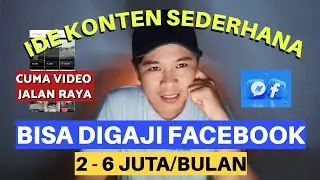 IDE KONTEN FB PRO‼️ CUMA REKAM JALAN BISA DAPAT GAJI 2 - 6 JUTA PERBULAN DARI VIDEO REEL FACEBOOK✅️
