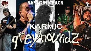 Greyhoundz | Karmic 🎤HQ Karaoke🎤