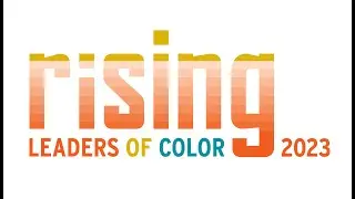 Rising Leaders of Color - 2023 Info Session