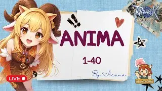 Happy Monday Anima 1-40 By Acana| Ragnarok Origin Global : ROO EP.230