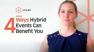 4 UNEXPECTED BENEFITS OF HYBRID EVENTS | VFAIRS