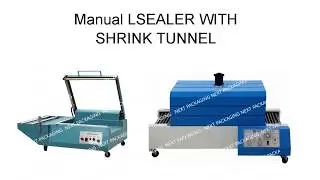Manual L Sealer with Shrink Tunnel  | Heat Shrink Wrapping Machine
