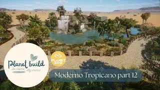 Planet zoo: Moderno Tropicano part 12