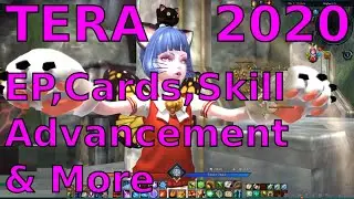 TERA: Skill Advancement, EP, Cards & More (Guide for New and Returning Players Part 3)