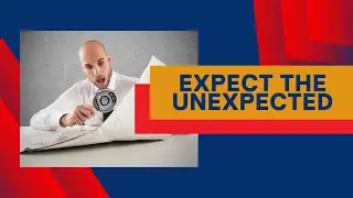 Expect the Unexpected - Better Management of Time