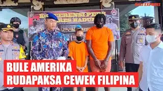 Dipegang Teman Korban,  Bule Amerika Rudapaksa Cewek Filipina
