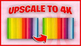 [TUTORIAL] How to Upscale ANY Videos to 4K for FREE!