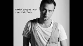 Norman Doray vs ATB - Let U Go Tobita (Stereo Palma Mashup) HD
