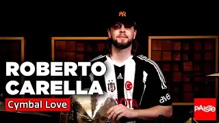 PAISTE CYMBALS - Cymbal Love - Roberto Carella