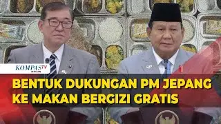 PM Jepang Shigeru Ishiba Ungkap Dukungan ke Program Makan Bergizi Gratis