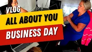 All About You Mastermind Business Day Vlog