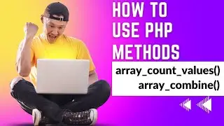 PHP Array Combine & Array Count Values Methods in Hindi / Urdu