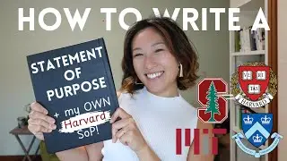 How to Write a Statement of Purpose 📝 + my OWN Harvard SoP!