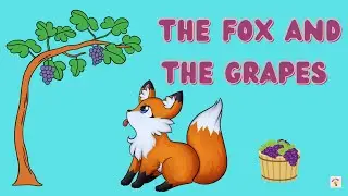 The Fox & the Grapes | Short stories in English | Moral stories in English #kidsvideo #shortstory