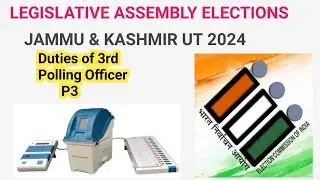 Duties of 3rd Polling Officer  | Duties of P3