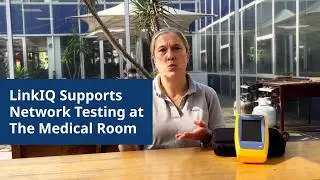 LinkIQ Customer Testimonial: Dr. Dani Forster from "The Medical Room" by Fluke Networks