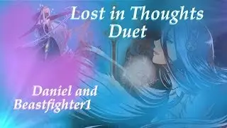 Lost in thoughts all alone Cover (ft Beastfighter1)
