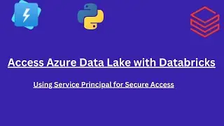 Accessing Azure Data Lake Storage Using Service Principal in Databricks: A Step-by-Step Guide
