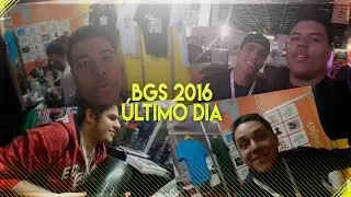 BGS 2016 - ÚLTIMO DIA EM SÃO PAULO